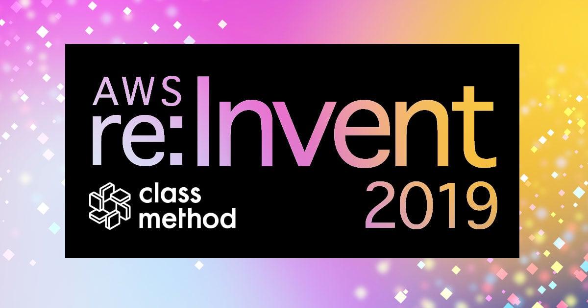 AWS re:Invent 2019